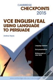 Capa do artigo Cambridge Checkpoints Vce English/Eal Using Language To Persuade 2015