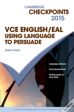Capa do artigo Cambridge Checkpoints Vce English/Eal Using Language To Persuade 2015