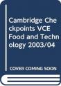 Cambridge Checkpoints Vce Food And Technology 2003/04 - Preview