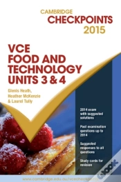 Capa do artigo Cambridge Checkpoints Vce Food Technology Units 3 And 4 2015