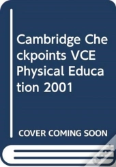 Cambridge Checkpoints Vce Physical Education 2001