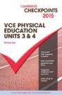 Cambridge Checkpoints Vce Physical Education Units 3 And 4 2015 - Preview