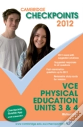 Cambridge Checkpoints Vce Physical Education Units 3&4 2012
