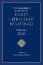 Cambridge Edition Of Early Christian Writings: Volume 1, God - Preview