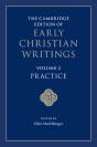 Cambridge Edition Of Early Christian Writings: Volume 2, Practice - Preview