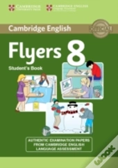 Cambridge English Young Learners 8 Flyers Student'S Book