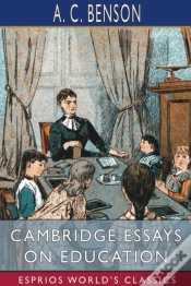 Capa do artigo Cambridge Essays On Education (Esprios Classics)