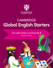 Cambridge Global English Starters Fun With Letters And Sounds B