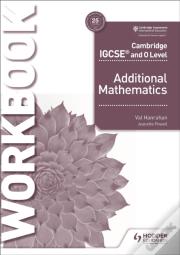 Cambridge Igcse And O Level Additional Mathematics Workbook