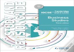 Cambridge Igcse And O Level Business Studies Study And Revision Guide 3rd Edition