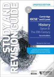 Cambridge Igcse And O Level History Study And Revision Guide, Second Edition