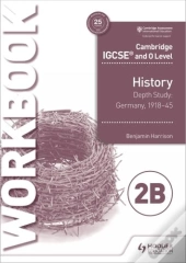 Cambridge Igcse And O Level History Workbook 2b - Depth Study:  Germany, 1918-45