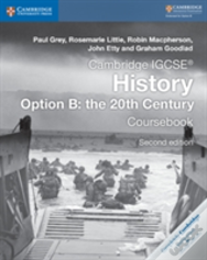 Cambridge Igcse History Option B: The 20th Century Coursebook