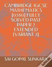 Cambridge Igcse Mathematics (0580) Fully Solved Past Paper 2 Extended (Variant 2)