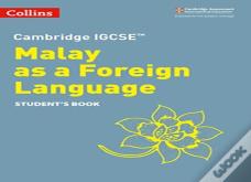 Cambridge Igcse (Tm) Malay As A Foreign Language Student'S Book