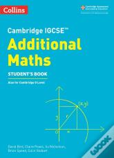 Cambridge Igcseâ„¢ Additional Maths Studentâ€™S Book