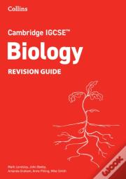 Cambridge Igcseâ„¢ Biology Revision Guide