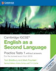 Cambridge Igcseâ® English As A Second Language Practice Tests 1 Without Answers