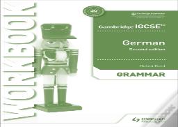 Cambridge Igcseâ„¢ German Grammar Workbook Second Edition