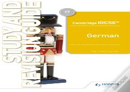 Cambridge Igcseâ„¢ German Study And Revision Guide