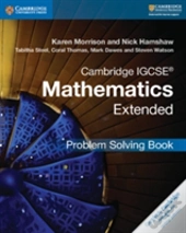 Cambridge Igcseâ® Mathematics Extended Problem-Solving Book