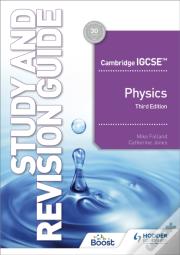 Cambridge Igcseâ„¢ Physics Study And Revision Guide Third Edition