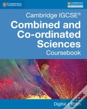 Cambridge Igcse(R) Combined And Co-Ordinated Sciences Coursebook Digital Edition