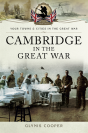 Cambridge In The Great War - Preview