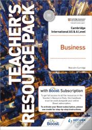 Cambridge International As & A Level Business Teacher'S Resource Pack With Boost Subscription