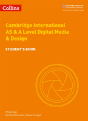 Cambridge International As & A Level Digital Media And Design Studentâ€™S Book - Preview