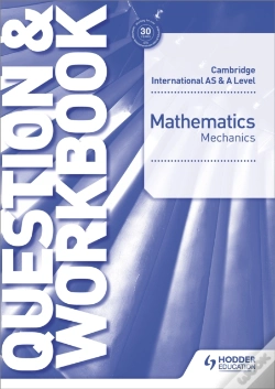 Capa do artigo Cambridge International As & A Level Mathematics Mechanics Question & Workbook