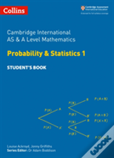 Cambridge International As & A Level Mathematics Probability And Statistics 1 Studentâ€™S Book