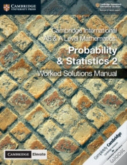 Capa do artigo Cambridge International As & A Level Mathematics Probability And Statistics 2 Worked Solutions Manual With Cambridge Elevate Edition