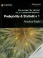 Cambridge International As & A Level Mathematics: Probability & Statistics 1 Practice Book - Preview