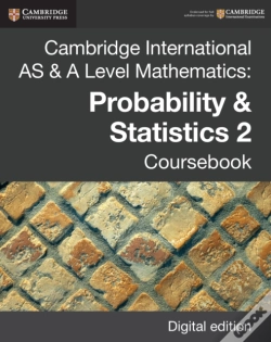 Capa do artigo Cambridge International As & A Level Mathematics: Probability & Statistics 2 Coursebook Digital Edition