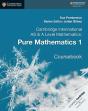 Cambridge International As & A Level Mathematics: Pure Mathematics 1 Coursebook - Preview