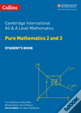 Cambridge International As & A Level Mathematics Pure Mathematics 2 And 3 Studentâ€™S Book