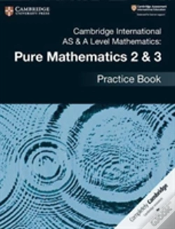 Capa do artigo Cambridge International As & A Level Mathematics: Pure Mathematics 2 & 3 Practice Book