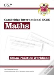 Cambridge International Gcse Maths Exam Practice Workbook: Core & Extended