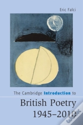Cambridge Introduction To British Poetry, 1945-2010