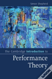 Cambridge Introduction To Performance Theory