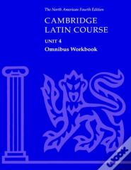 Cambridge Latin Course Unit 4 Omnibus Workbook North American Edition