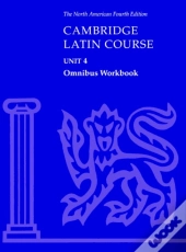 Cambridge Latin Course Unit 4 Omnibus Workbook North American Edition