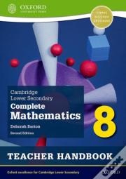 Cambridge Lower Secondary Complete Mathematics 8: Teacher Handbook (Second Edition)