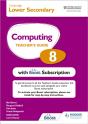 Cambridge Lower Secondary Computing 8 Teacher'S Guide With Boost Subscription - Preview