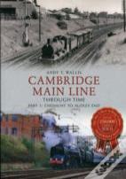 Cambridge Main Line Through Time