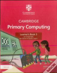 Cambridge Primary Computing Learner'S Book 3 With Digital Access (1 Year)