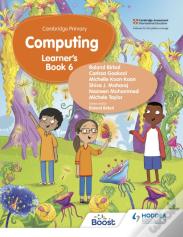 Cambridge Primary Computing Learner'S Book Stage 6