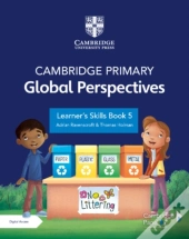 Cambridge Primary Global Perspectives Learner'S Skills Book 5 With Digital Access (1 Year)