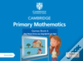 Cambridge Primary Mathematics Games Book 6 With Digital Access